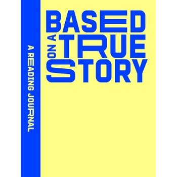 Reading Journal: Based on a True Story (Paperback) bij Singel 344