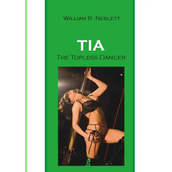 Tia, The Topless Dancer (Paperback) bij Singel 344