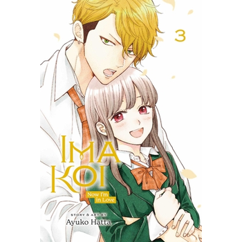 Ima Koi: Now I'm in Love, Vol. 3 (Paperback) van Ayuko Hatta