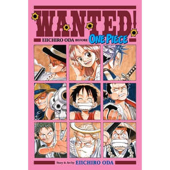 Wanted! Eiichiro Oda Before One Piece (Paperback) bij Singel 344
