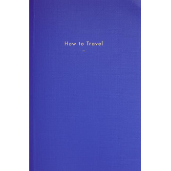 How to Travel (Hardback) bij Singel 344