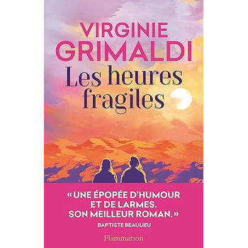 Les heures fragiles (Paperback) bij Singel 344