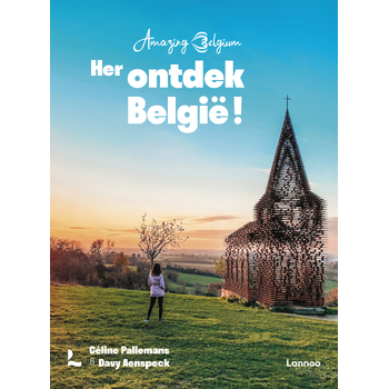 Amazing Belgium. Herontdek België! (Paperback) bij Singel 344