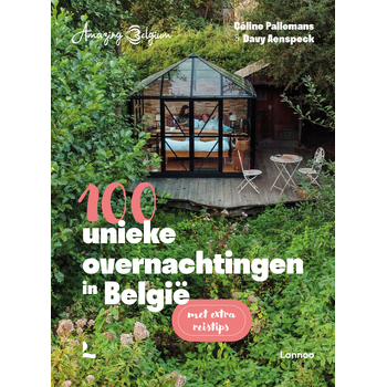 Amazing Belgium. 100 unieke overnachtingen in België (Paperback) bij Singel 344
