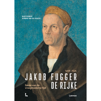 Jakob Fugger De Rijke 1459 - 1525 (Hardback) bij Singel 344