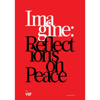 Imagine: Reflections on Peace (Hardback) van The VII Foundation