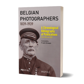 Belgian Photographers 1839-1939: A Chronological Bibliography of Publications from 1945 to 2020 (Paperback) bij Singel 344