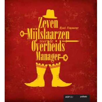 Zevenmijlslaarzen voor de overheidsmanager (Paperback) bij Singel 344