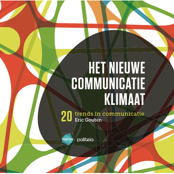 Het nieuwe communicatieklimaat (Paperback) van Eric Goubin
