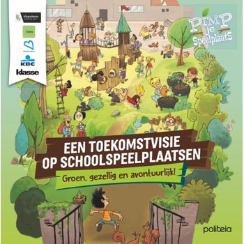 Een toekomstvisie op schoolspeelplaatsen (Paperback) bij Singel 344