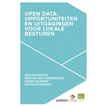 Open Data: opportuniteiten en uitdagingen voor lokale besturen (Paperback) bij Singel 344