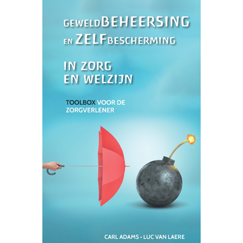 Geweldbeheersing en zelfbescherming in zorg en welzijn (Paperback) bij Singel 344
