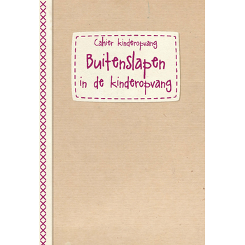 Buitenslapen - cahierreeks Kinderopvang (Paperback) bij Singel 344