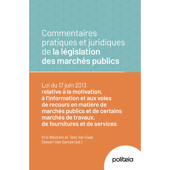 Commentaires pratiques et juridiques de la législation des marchés publics (Paperback) bij Singel 344
