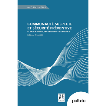 Communaute suspecte et securite preventive (Paperback) bij Singel 344