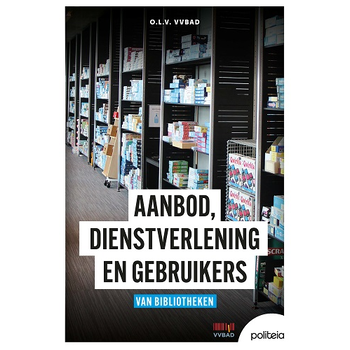 Aanbod, dienstverlening en gebruikers van bibliotheken (Paperback) bij Singel 344