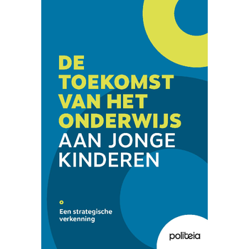 De toekomst van het onderwijs aan jonge kinderen (Paperback) bij Singel 344