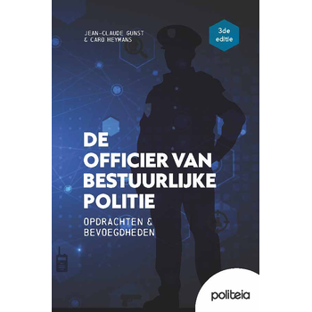 De officier van bestuurlijke politie | 3de editie (Paperback) bij Singel 344