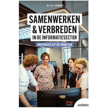 Samenwerken & verbreden in de informatiesector: inspiratie uit de praktijk (Paperback) bij Singel 344