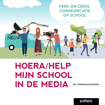 Hoera/Help mijn school in de media (Paperback) van GO! Communicatiedienst