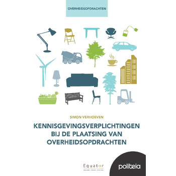 Kennisgevingsverplichtingen bij de plaatsing van overheidsopdrachten (Paperback) bij Singel 344