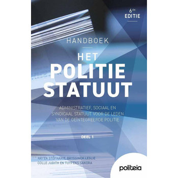 Het Politiestatuut (editie 6) (Paperback) bij Singel 344
