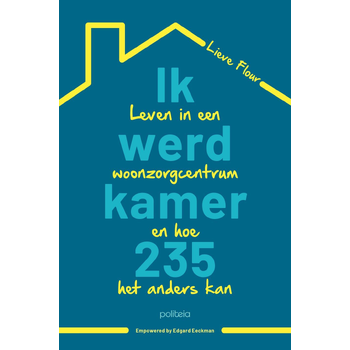 Ik werd kamer 235 (Paperback) van Lieve Flour