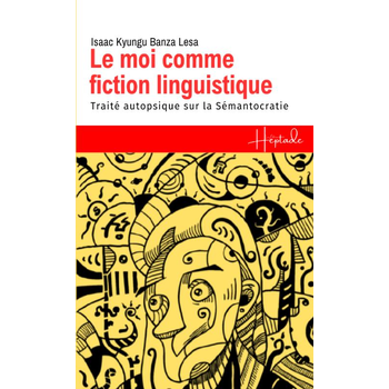 Le moi comme fiction linguistique (Paperback) bij Singel 344