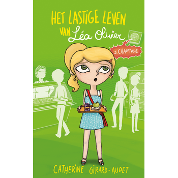 Het lastige leven van Léa Olivier D03 - Chantage (Paperback) bij Singel 344