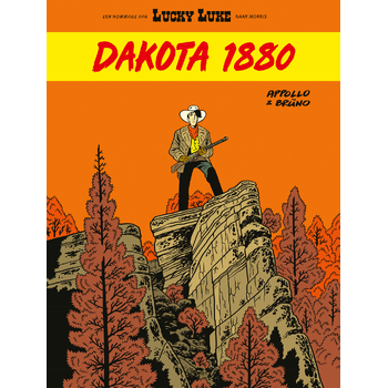Dakota 1880 (door Appollo en Brüno) (Paperback) bij Singel 344