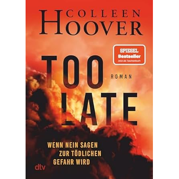 Too Late - Wenn Nein sagen zur tödlichen Gefahr wird (Paperback) bij Singel 344