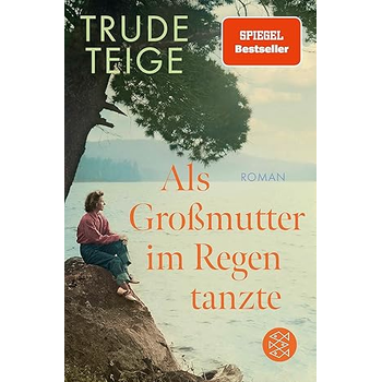Als Großmutter im Regen tanzte (Paperback) bij Singel 344
