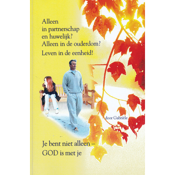 Alleen in partnerschap en huwelijk? Alleen de Ouderdom? Leven in de eenheid! (Paperback) bij Singel 344