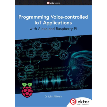 Programming Voice-controlled IoT Applications with Alexa and Raspberry Pi (Paperback) bij Singel 344