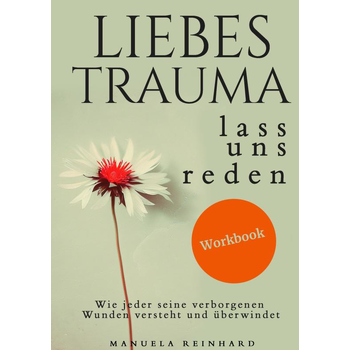 Liebes Trauma, lass uns reden – Das Workbook (Paperback) bij Singel 344