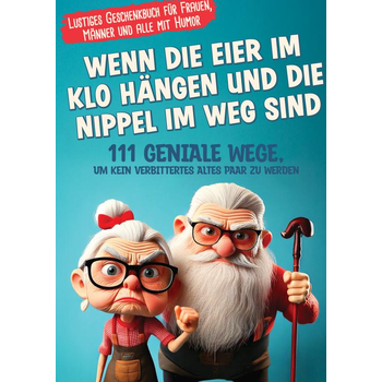 Wenn die Eier im Klo hängen und die Nippel im Weg sind (Paperback) bij Singel 344