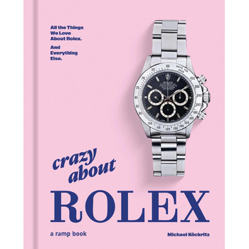 Crazy About Rolex (Hardback) bij Singel 344