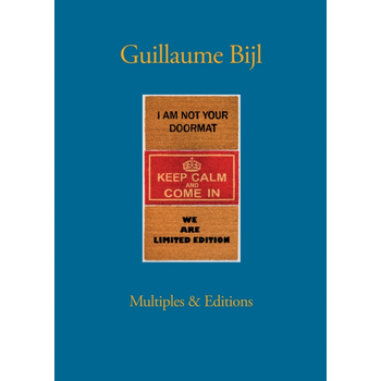 Guillaume Bijl. Multiples & Editions (Hardback) bij Singel 344