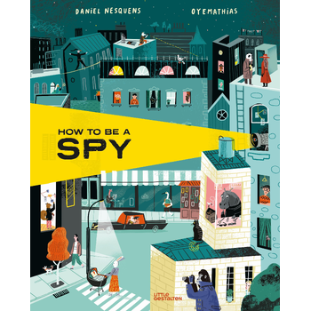 How to Be a Spy (Hardback) bij Singel 344