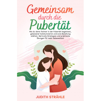 Gemeinsam durch die Pupertät (Paperback) bij Singel 344