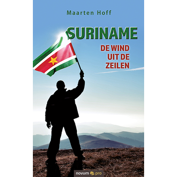 Suriname - De wind uit de zeilen (Paperback) bij Singel 344