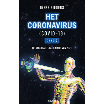 HET CORONAVIRUS (COVID-19) – Deel 2 (Hardback) van Ineke Siegers