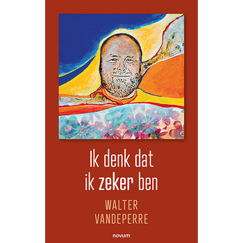 Ik denk dat ik zeker ben (Paperback) bij Singel 344