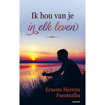 Ik hou van je in elk leven (Paperback) bij Singel 344