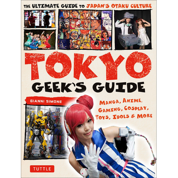 Tokyo Geek's Guide (Paperback) bij Singel 344