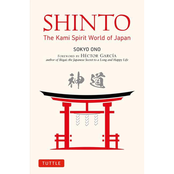 Shinto: The Kami Spirit World of Japan (Paperback) bij Singel 344