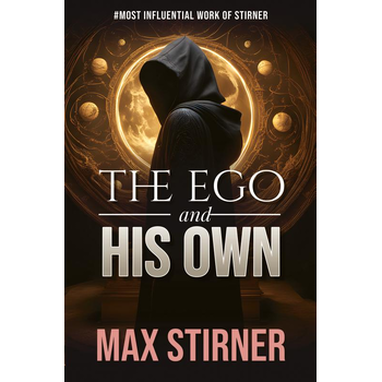The Ego and His Own (Paperback) bij Singel 344
