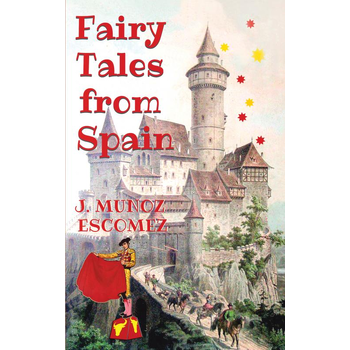 Fairy Tales from Spain (Paperback) bij Singel 344