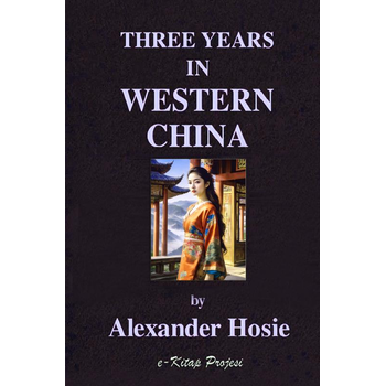 Three Years in Western China (Paperback) bij Singel 344