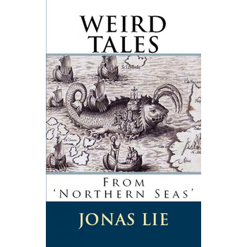 Weird Tales from Northern Seas (Paperback) bij Singel 344